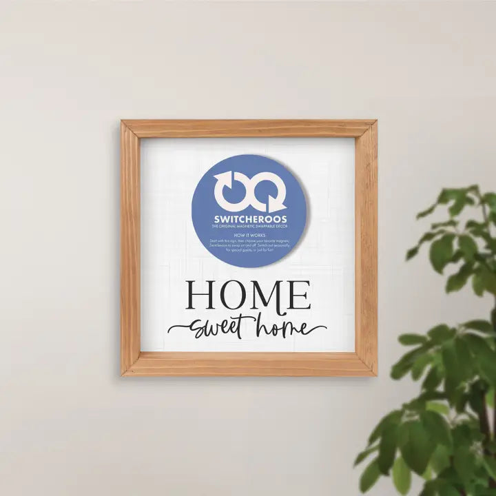 Home Sweet Home Switcheroo Sign