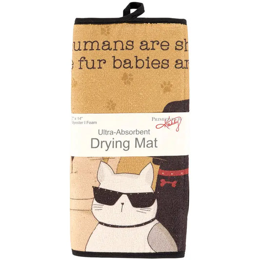 Fur Babies Are Cool Drying Mat