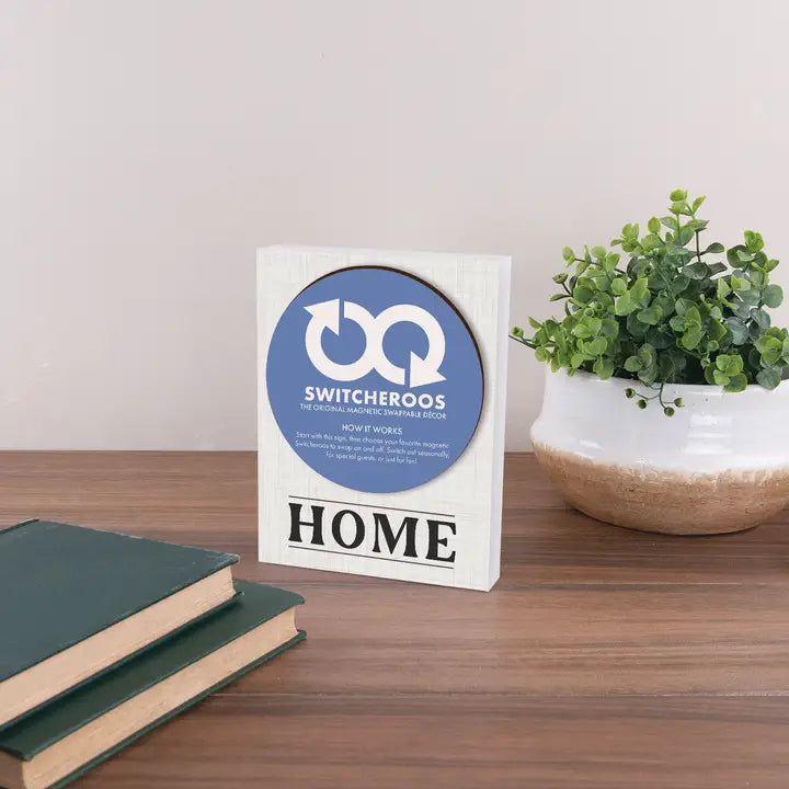 Home Tabletop Switcheroo Sign