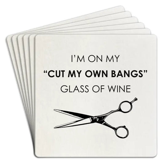 Coaster | Paper 6pk Cut My Own Bangs Glass of Wine