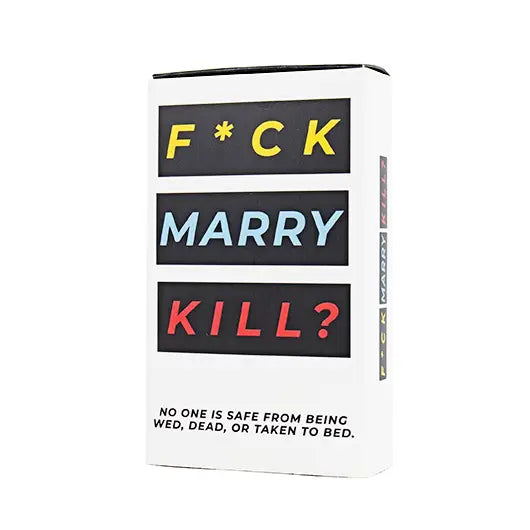 F*Ck, Marry, Kill?