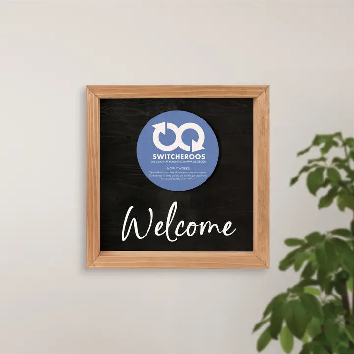 Welcome Switcheroo Sign with Natural Frame